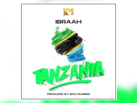 AUDIO Ibraah - Tanzania MP3 DOWNLOAD