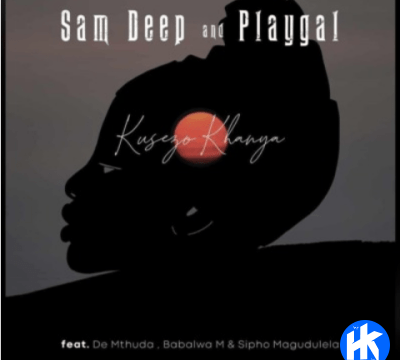 Sam Deep & Playgal ft De Mthuda, Babalwa M & Sipho Magudela – Kusezo Khanya