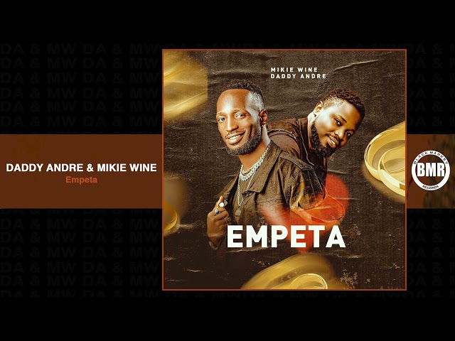 Daddy Andre & Mikie Wine - Empeta